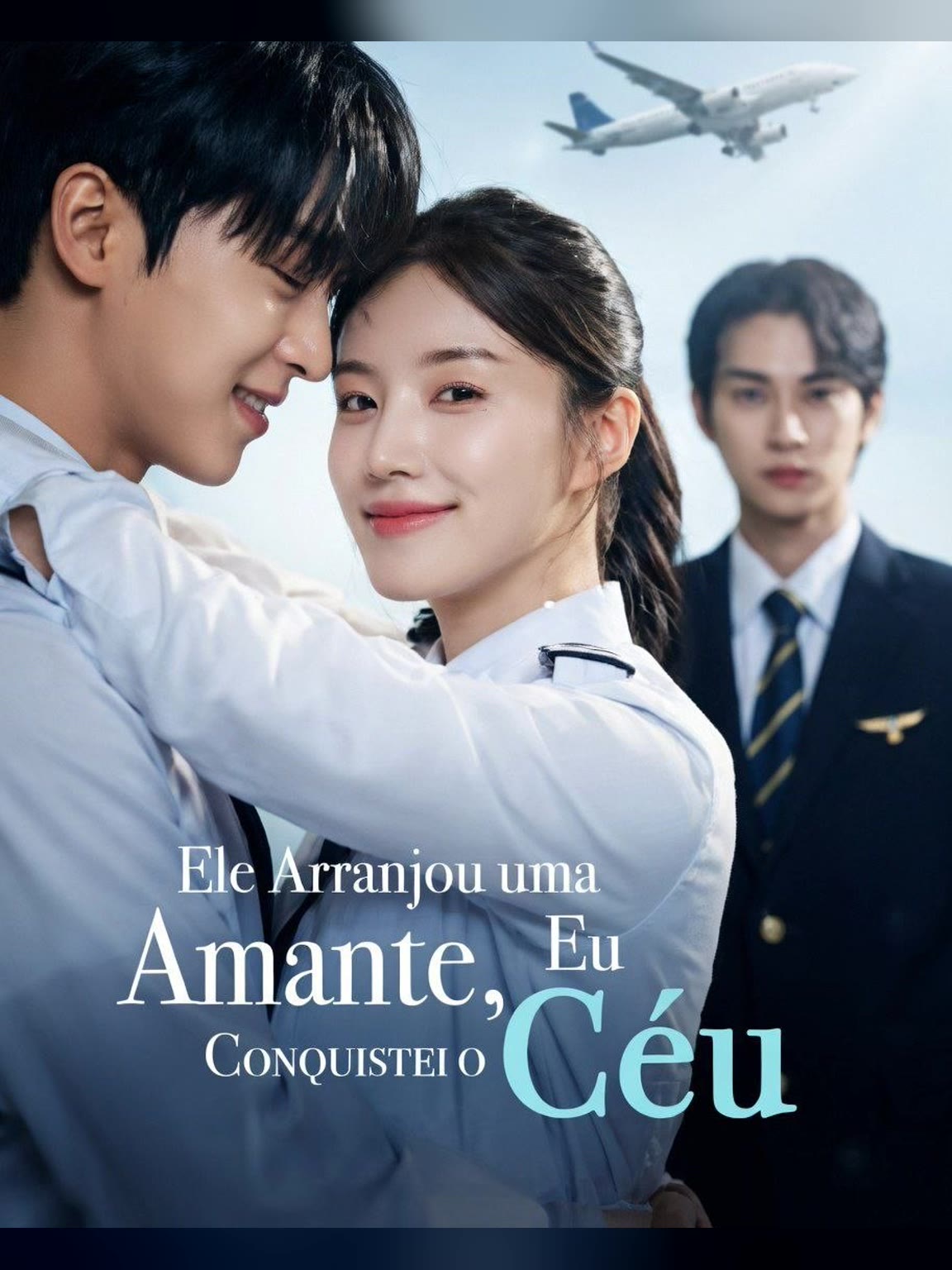 Capa de Ele Arranjou uma Amante, Eu Conquistei o Céu