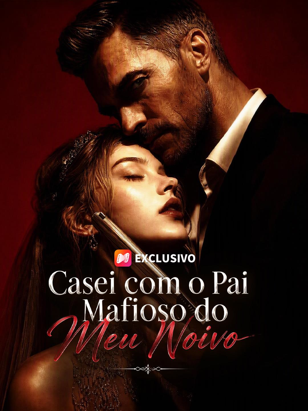 Capa de Casei com o Pai Mafioso do meu Noivo