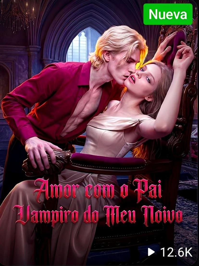 Capa de Amor Com O Pai Vampiro Do Meu Noivo