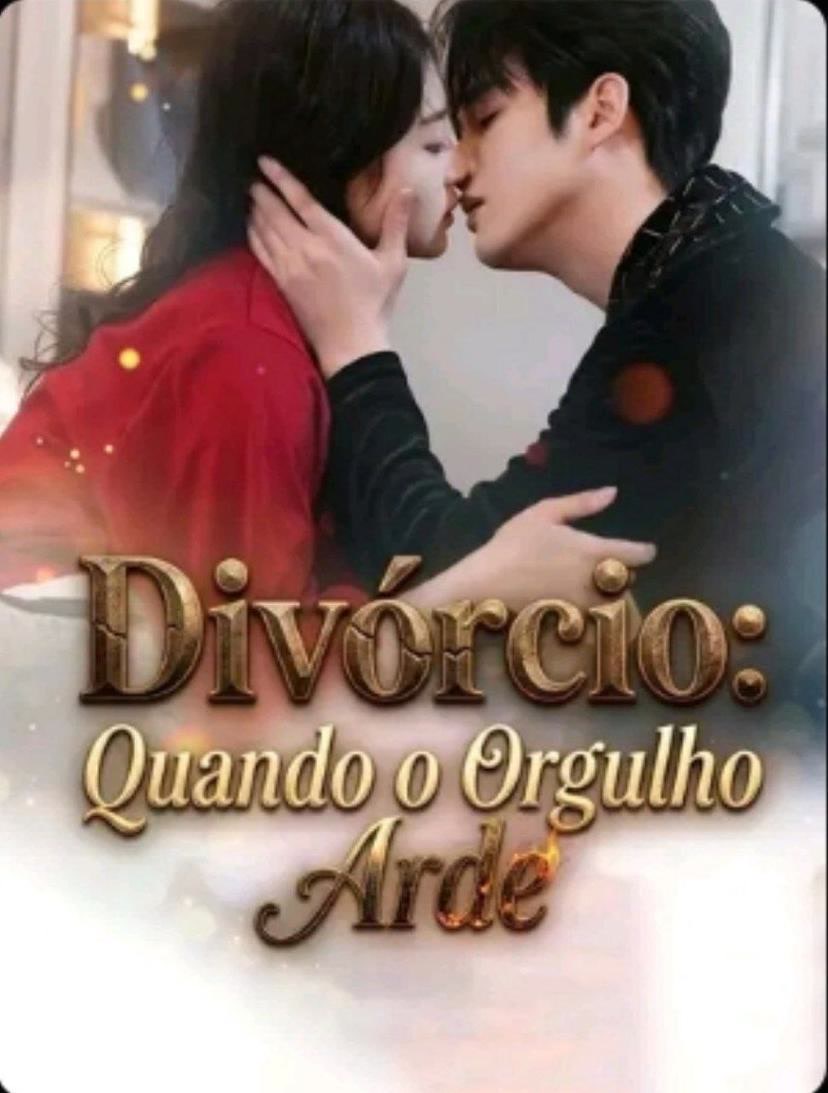 Capa de Divórcio - Quando O Orgulho Arde