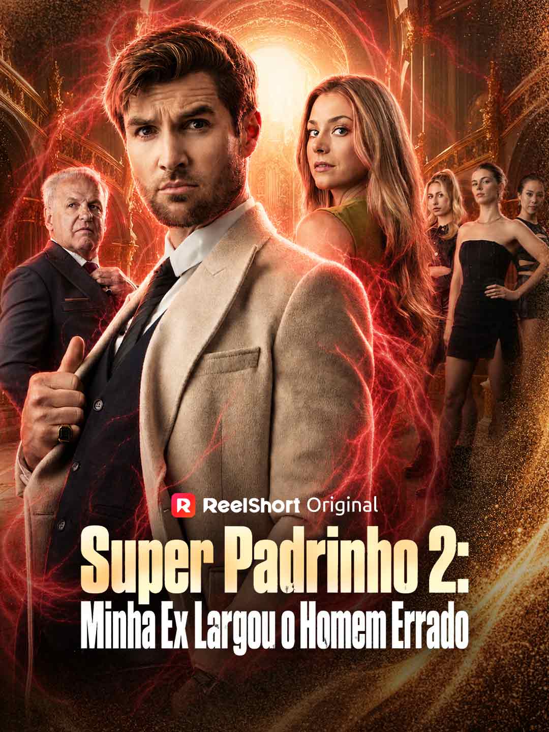 Capa de Super Padrinho 2 Minha Ex Largou o Homem Errado