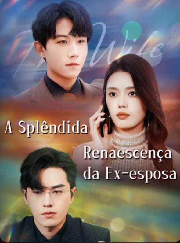 Capa de A Splêndida Renascença da Ex-Esposa