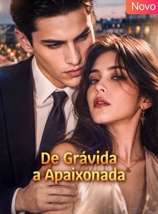 Capa de De Grávida a Apaixonada