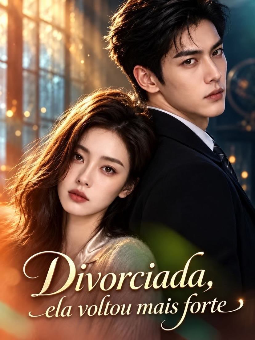 Capa de Divorciada, Ela Voltou Mais Forte