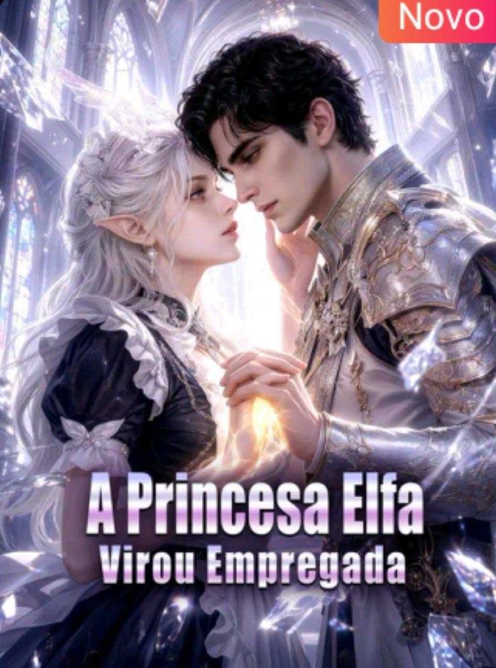 Capa de A Princesa Elfa Virou Empregada