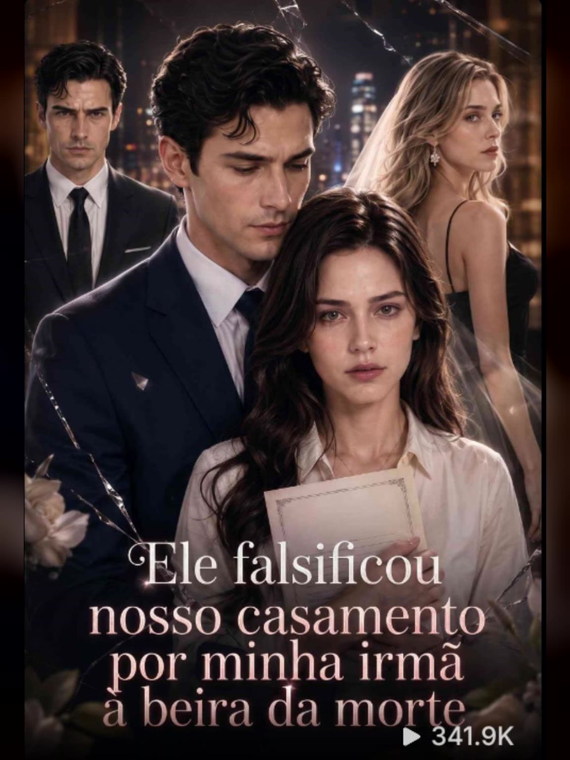 Capa de Ele Falsificou Nosso Casamento por Minha Irmã À Beira da Morte