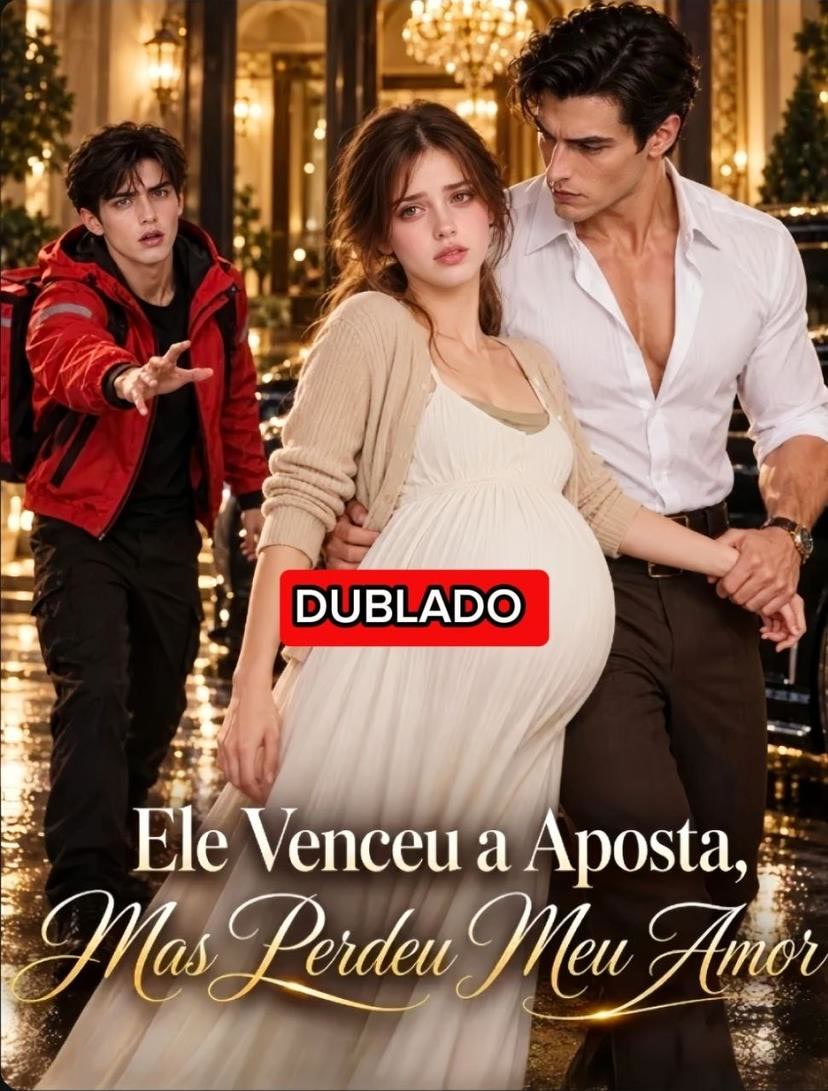 Capa de Ele Venceu a Aposta, Mas Perdeu Meu Amor