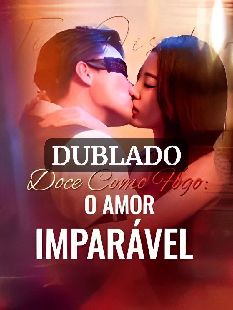 Capa de Doce Como Fogo - O Amor Imparável