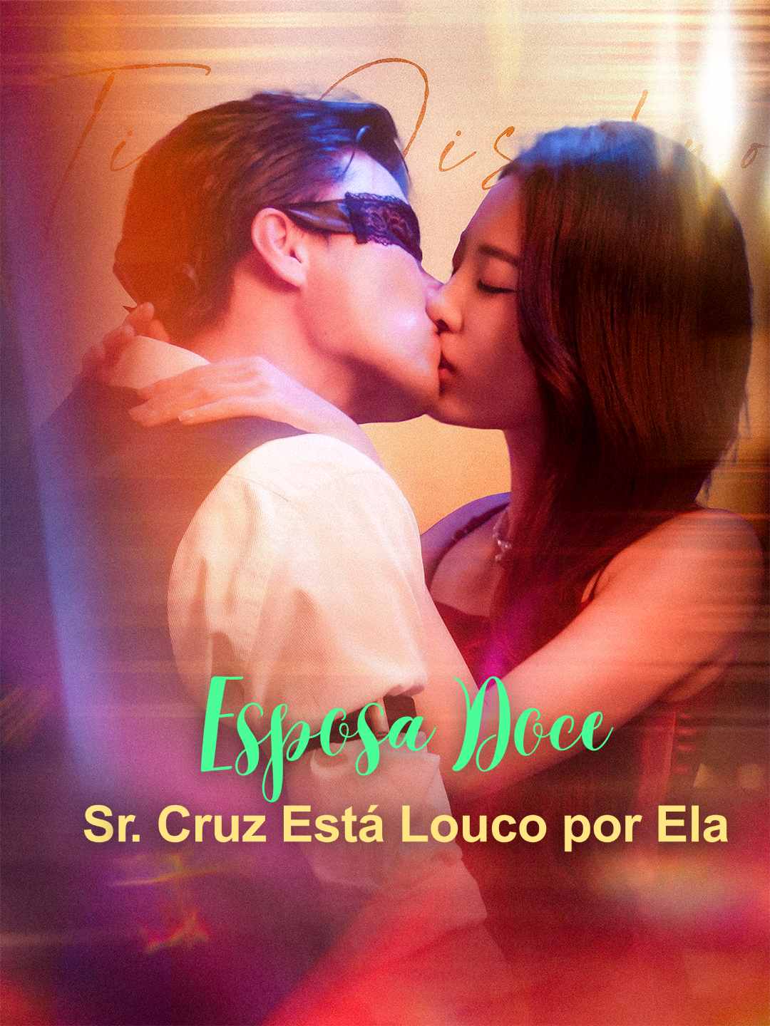 Capa de Esposa Doce - Sr. Cruz Está Louco por Ela