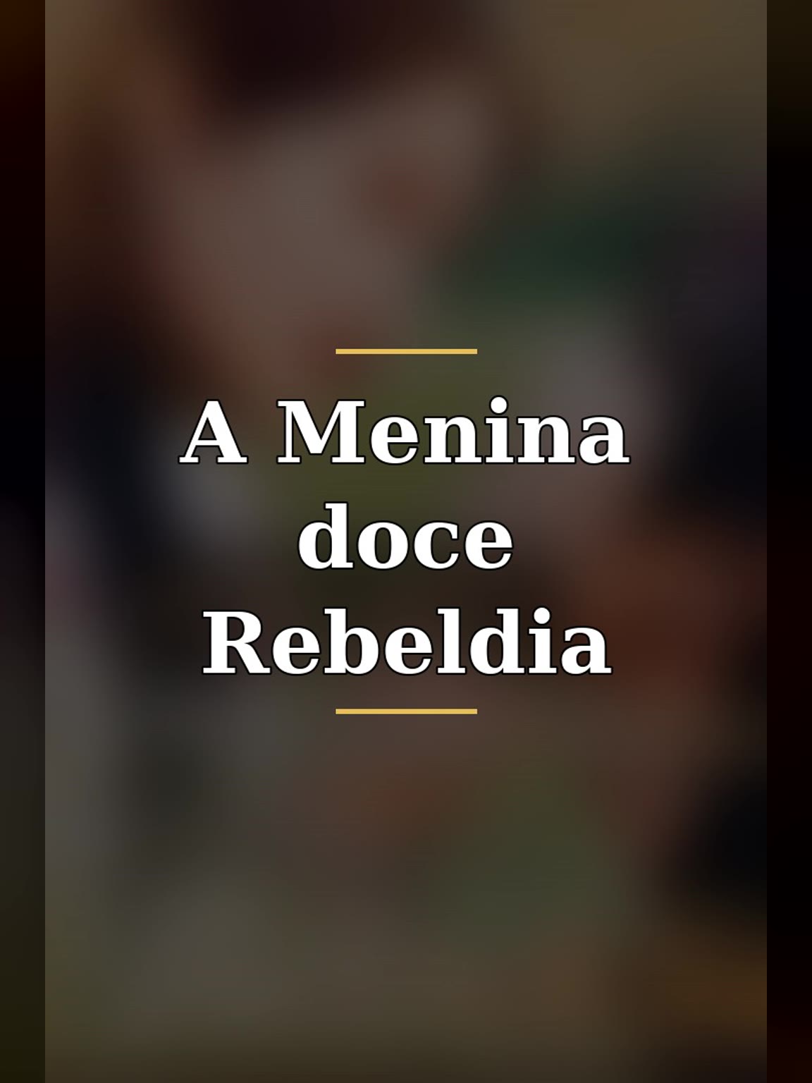 Capa de A Menina doce Rebeldia
