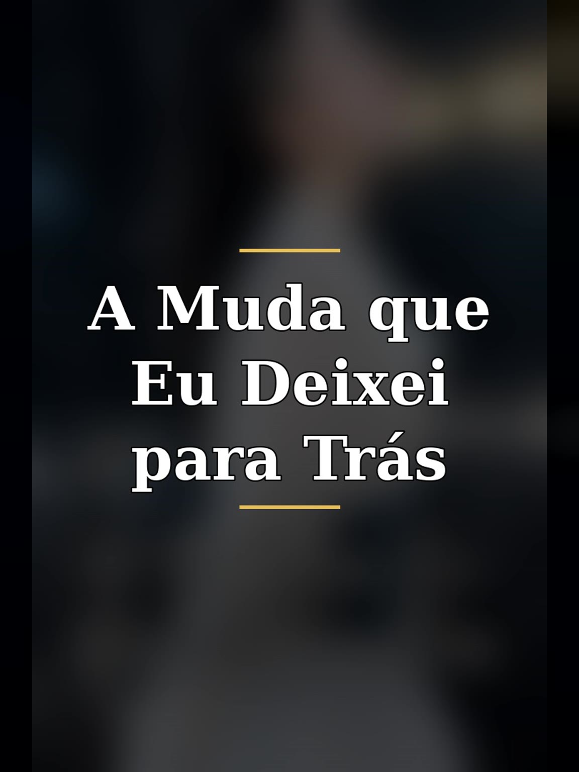 Capa de A Muda que Eu Deixei para Trás
