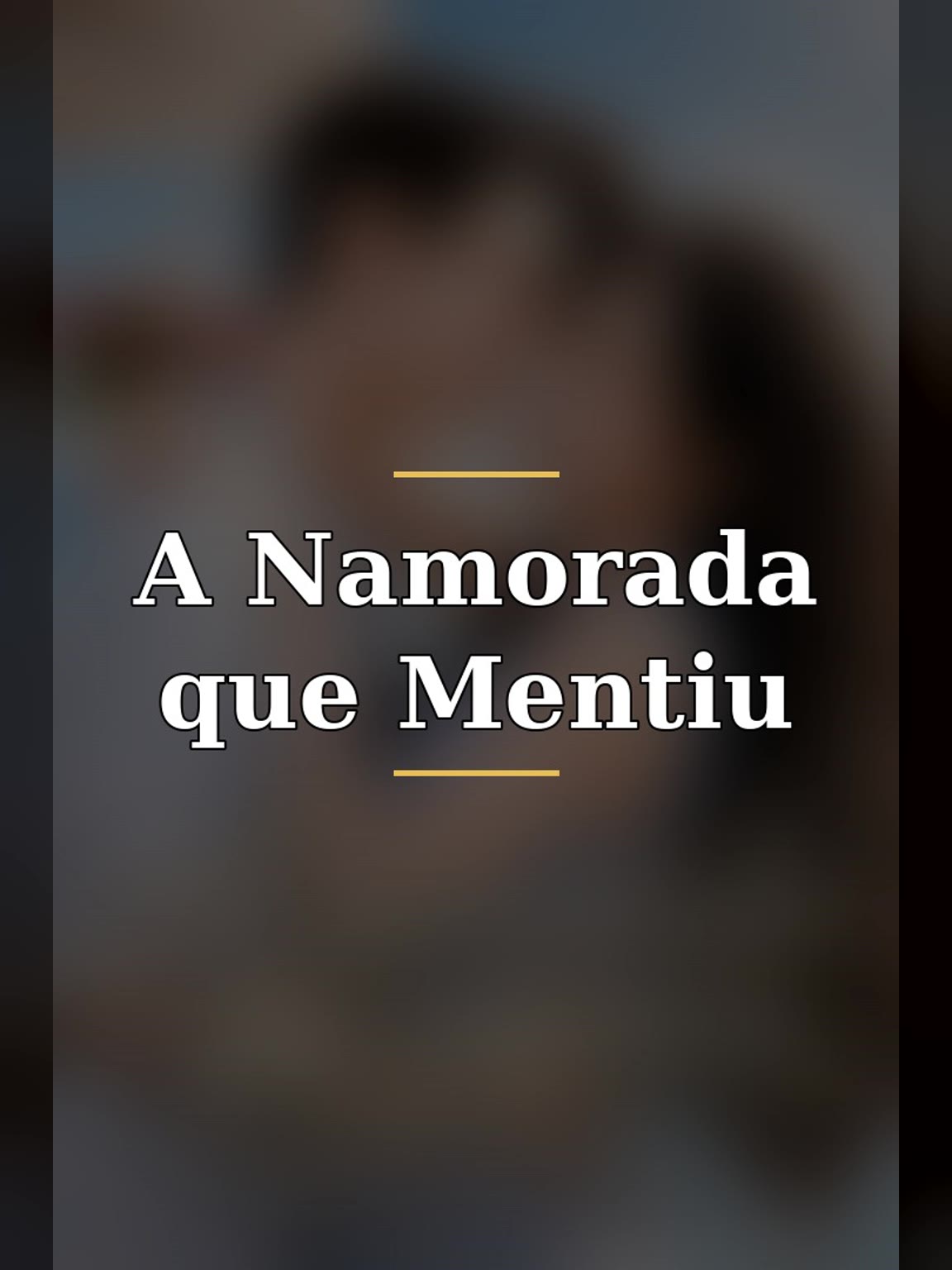 Capa de A Namorada que Mentiu