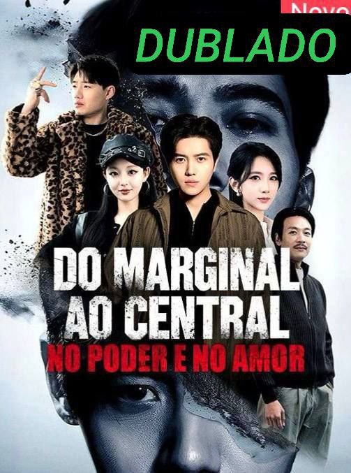 Capa de Do marginal ao central no poder e o no Amor