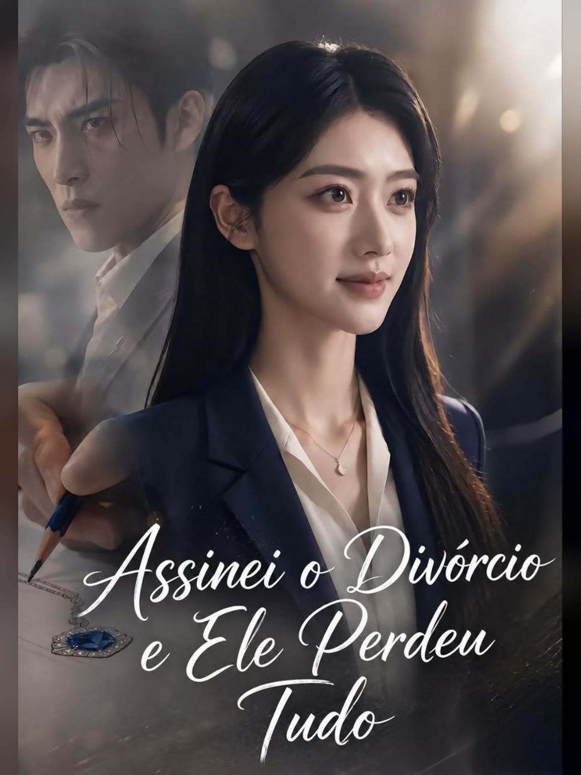 Capa de Assinei o Divórcio e Ele Perdeu Tudo