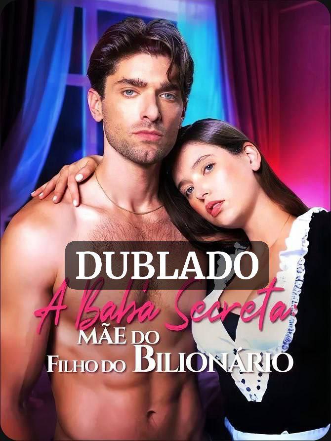 Capa de A Babá Secreta - Mãe do Filho do Bilionário – Quando o Amor Vem Disfarçado