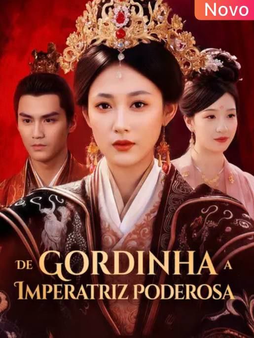 Capa de De Gordinha a Imperatriz Poderosa