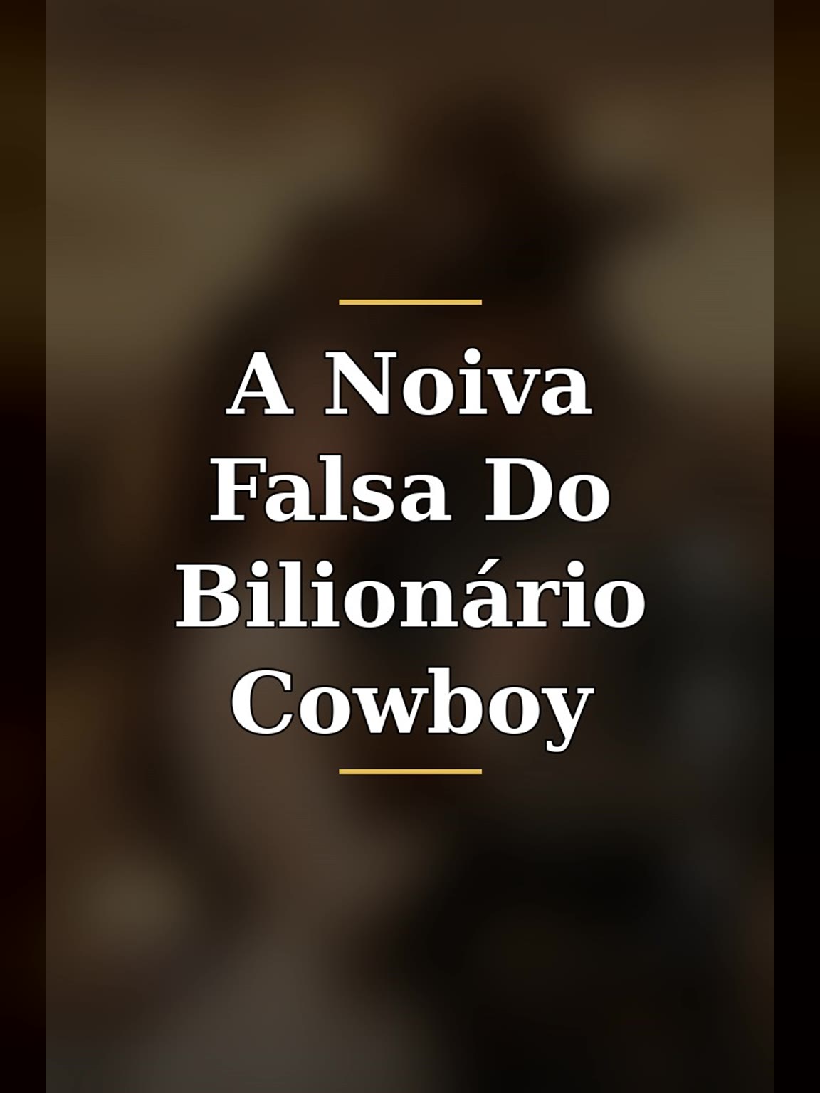 Capa de A Noiva Falsa Do Bilionário Cowboy